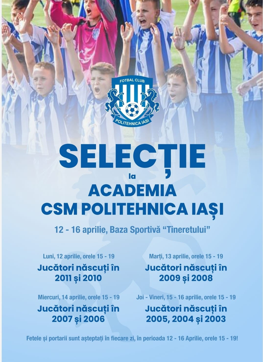 SELECȚIE  LA ACADEMIA CSM POLITEHNICA IAȘI